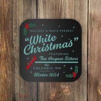 Wallace And Davis Present White Christmas Featuring Christmas Coaster thumb 0
