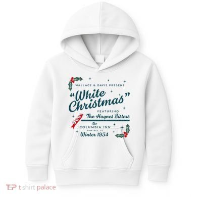 Wallace And Davis Present White Christmas Featuring Christmas Kids Hoodie