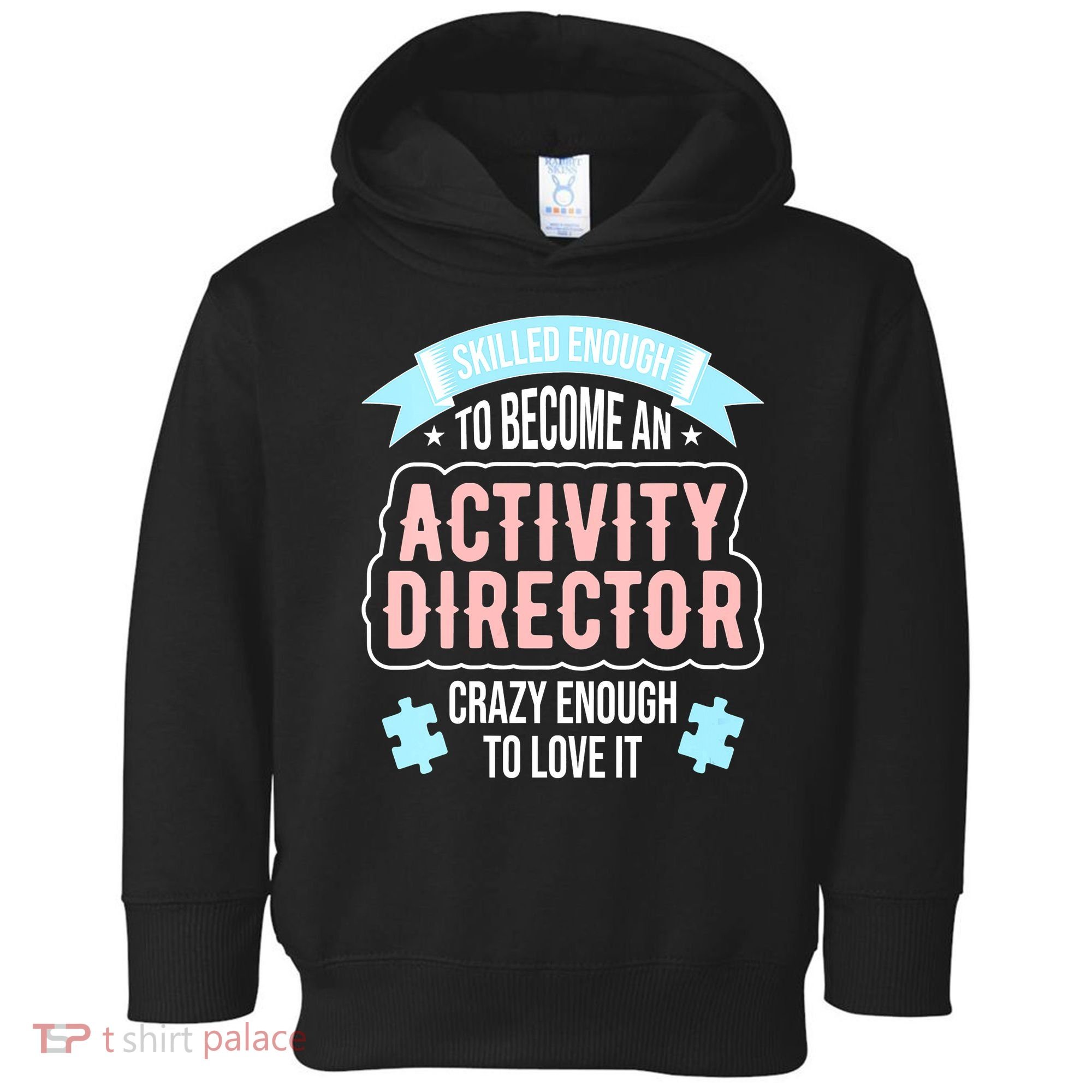 Wo Activity Director Toddler Hoodie
