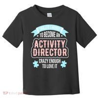 Wo Activity Director Toddler T-Shirt thumb 0