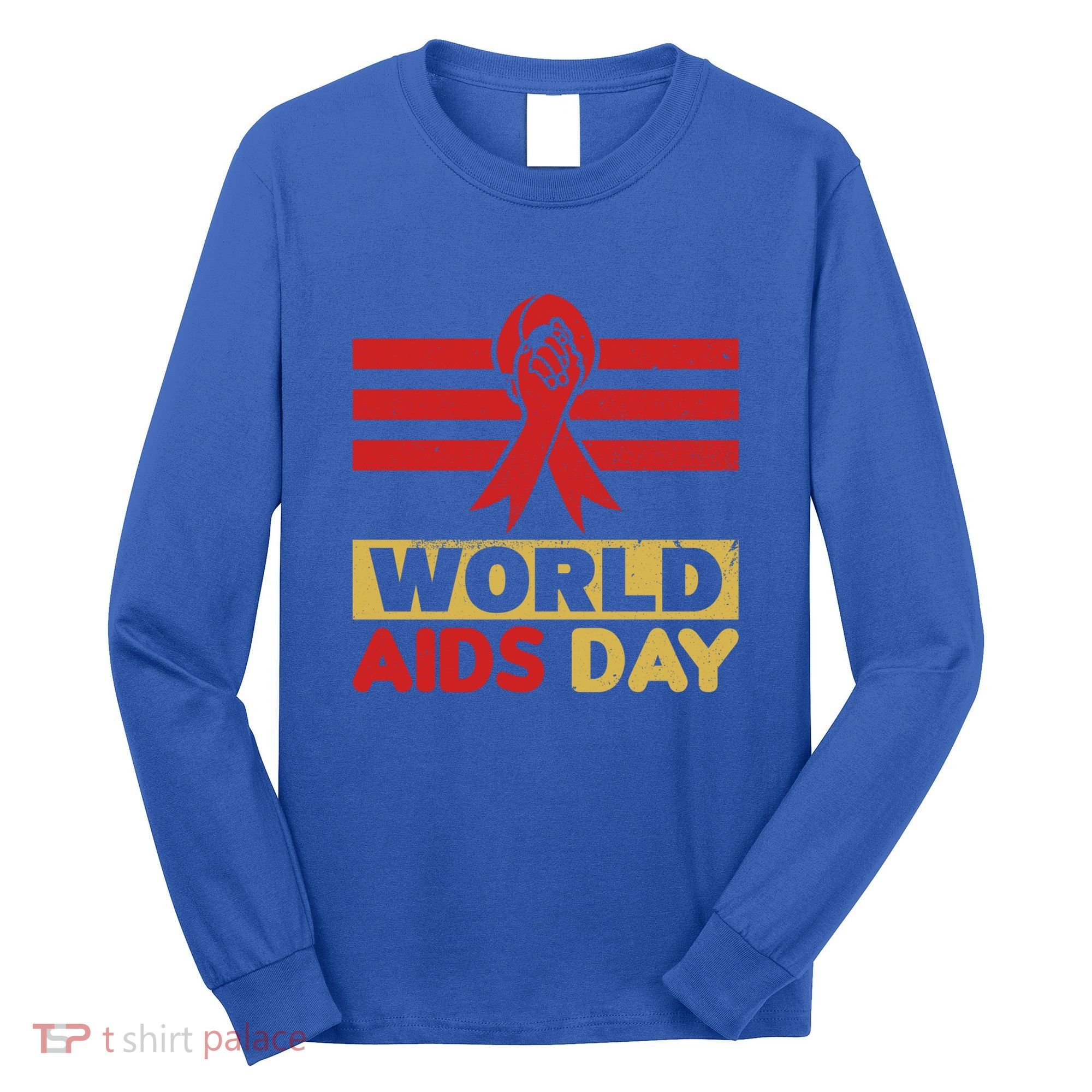 World Aids Day Support Awareness Fight Together Gift Long Sleeve Shirt