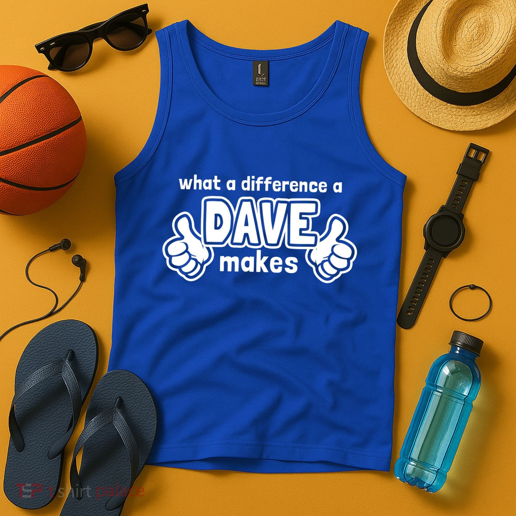 What A Difference A Dave Makes Gift Funny Saying David Gift Tank Top