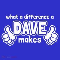 What A Difference A Dave Makes Gift Funny Saying David Gift Toddler T-Shirt thumb 4
