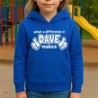 What A Difference A Dave Makes Gift Funny Saying David Gift Kids Hoodie thumb 3