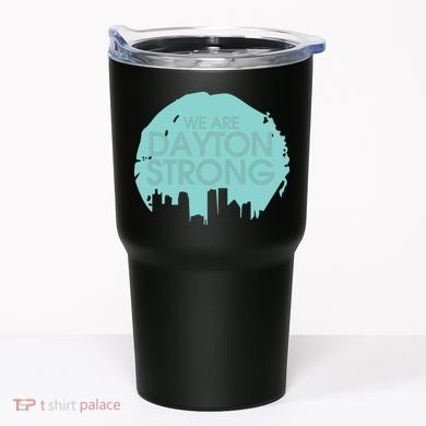 We Are Dayton Strong Tumbler