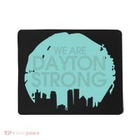 We Are Dayton Strong Mousepad thumb 0