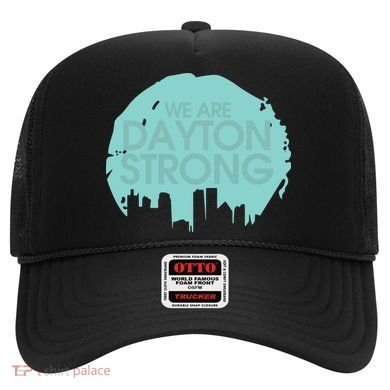 We Are Dayton Strong Hat