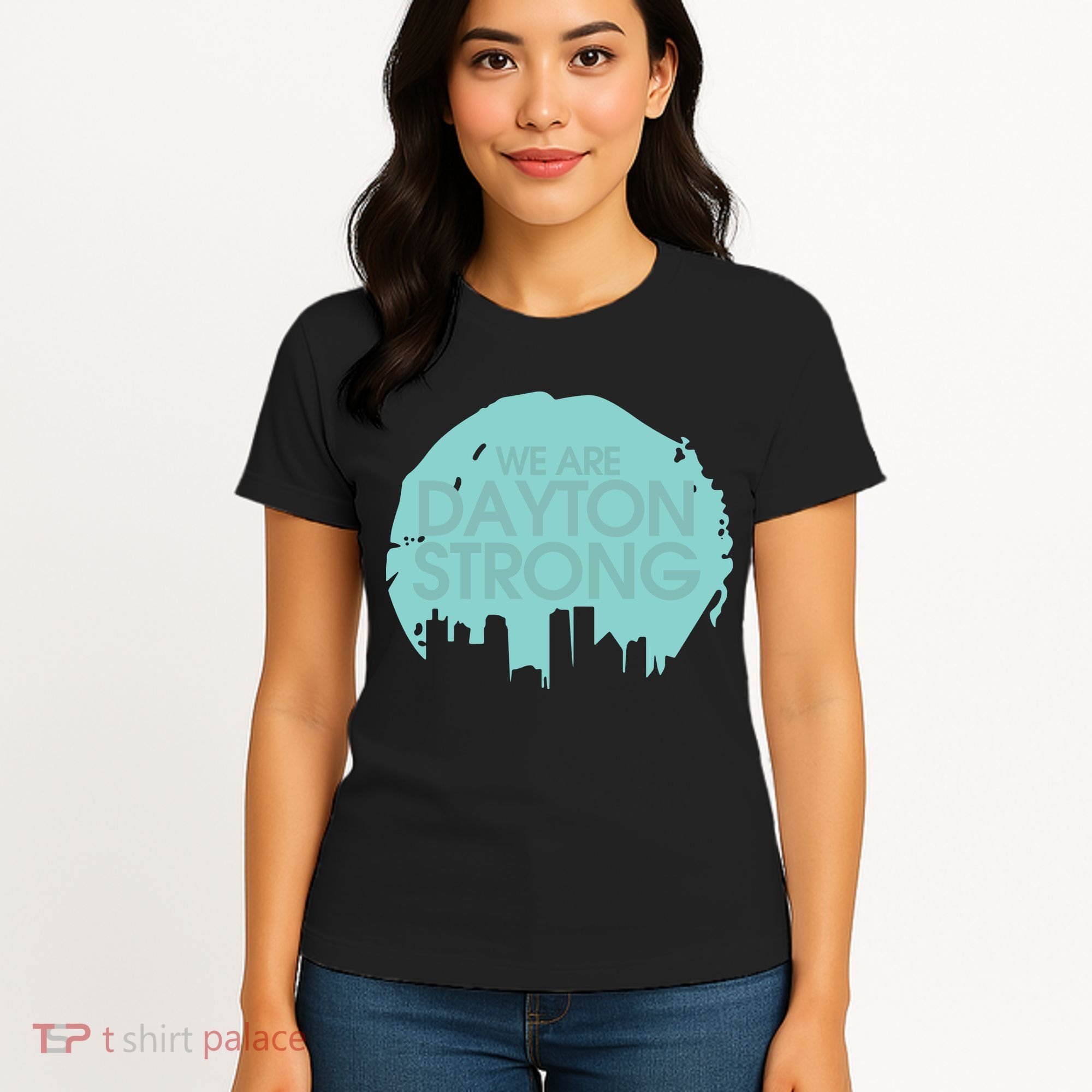 We Are Dayton Strong Women's T-Shirt