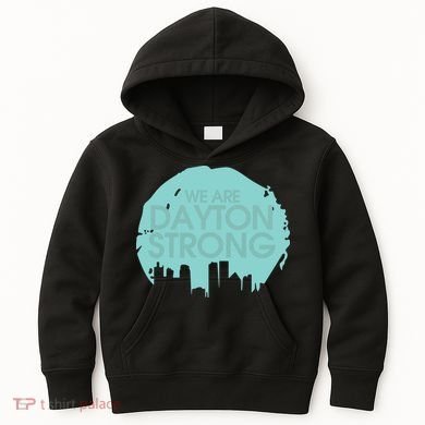 We Are Dayton Strong Kids Hoodie