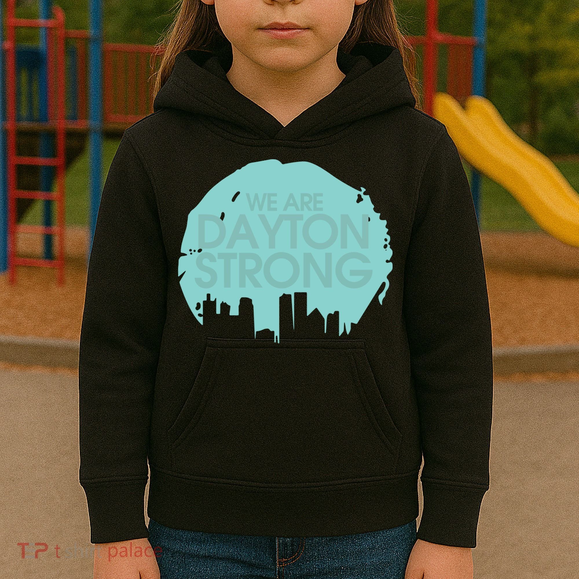 We Are Dayton Strong Kids Hoodie