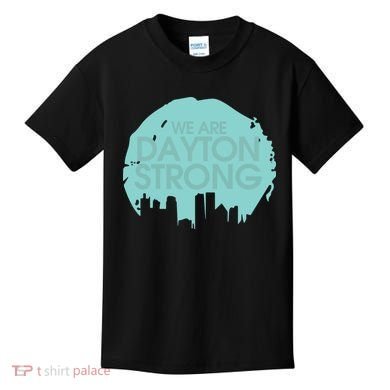 We Are Dayton Strong Kids T-Shirt