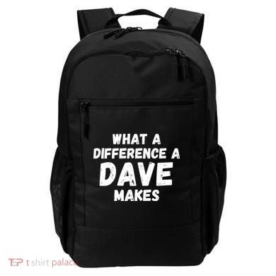 What A Difference A Dave Makes Funny Backpack