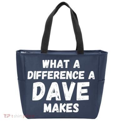 What A Difference A Dave Makes Funny Tote Bag