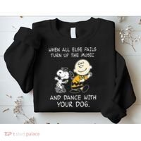 When All Else Fails Turn Up The Music & Dance With Your Dog Sweatshirt thumb 2