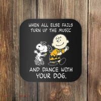 When All Else Fails Turn Up The Music & Dance With Your Dog Coaster thumb 0