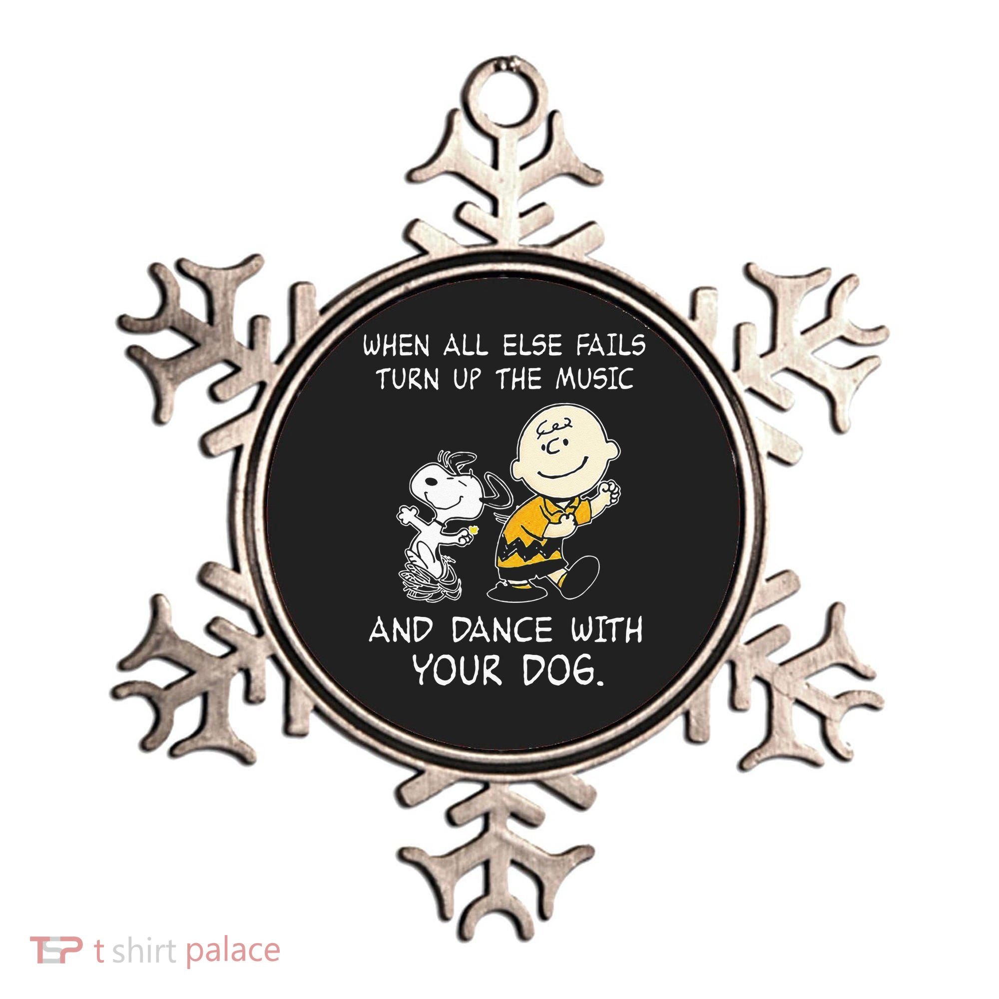 When All Else Fails Turn Up The Music & Dance With Your Dog Ornament