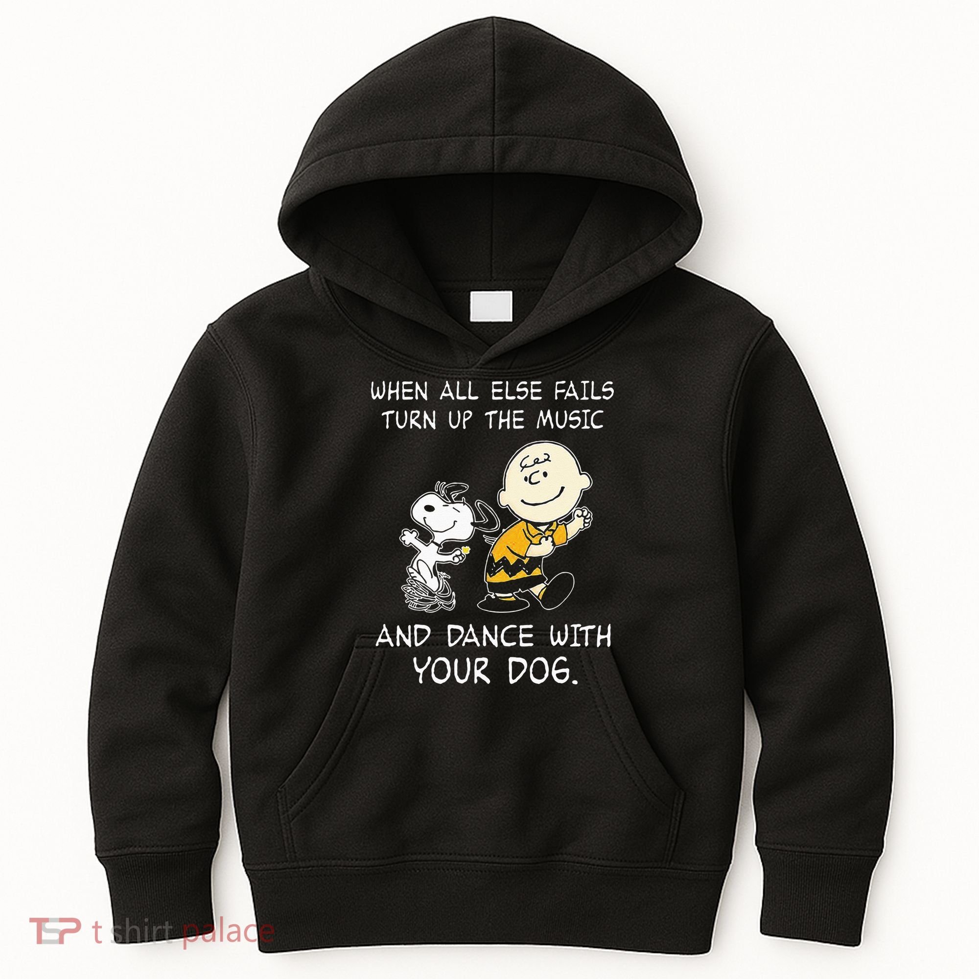 When All Else Fails Turn Up The Music & Dance With Your Dog Kids Hoodie