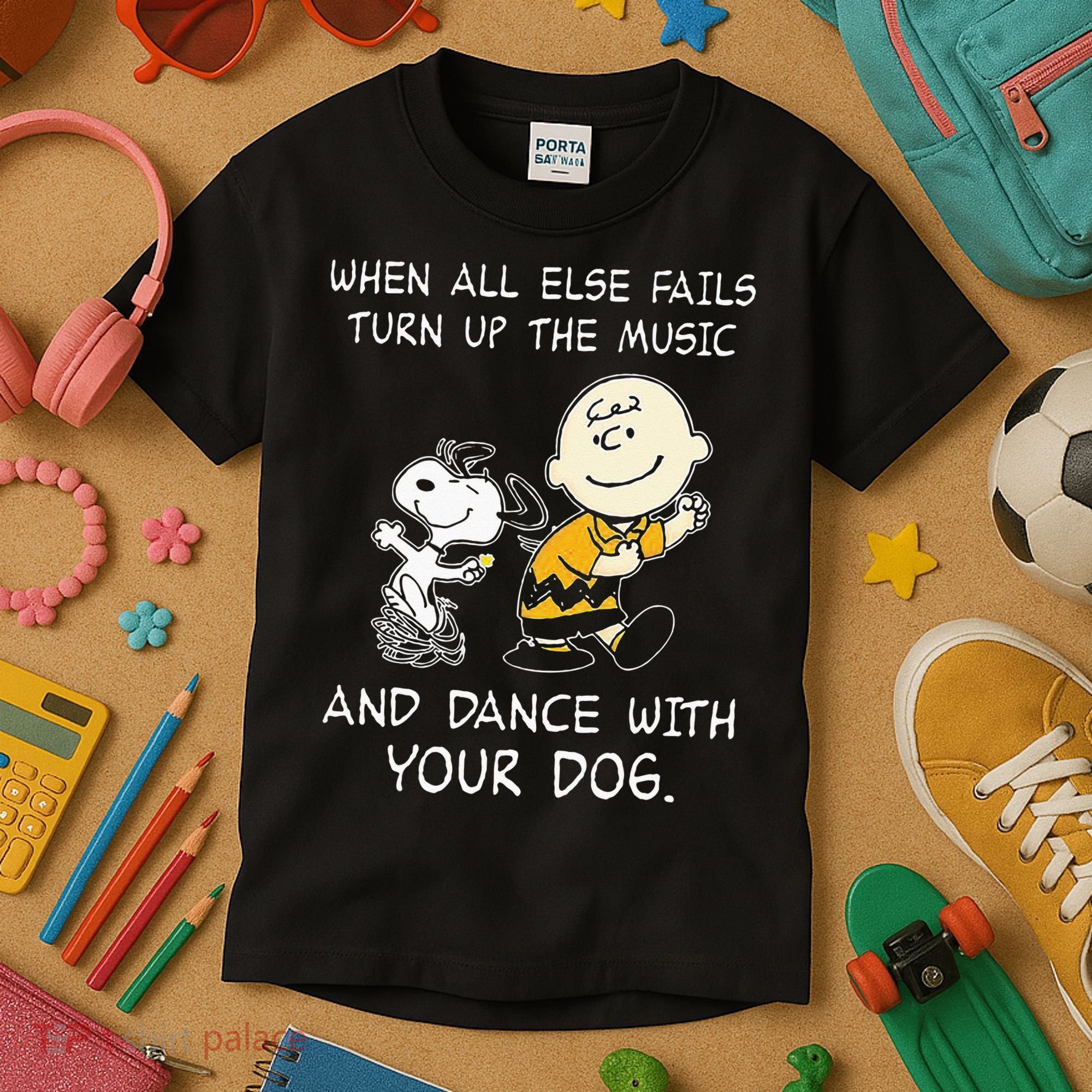 When All Else Fails Turn Up The Music & Dance With Your Dog Kids T-Shirt