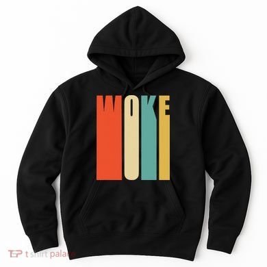 Woke Af Extremely Woke In Retro 60s Style Hoodie