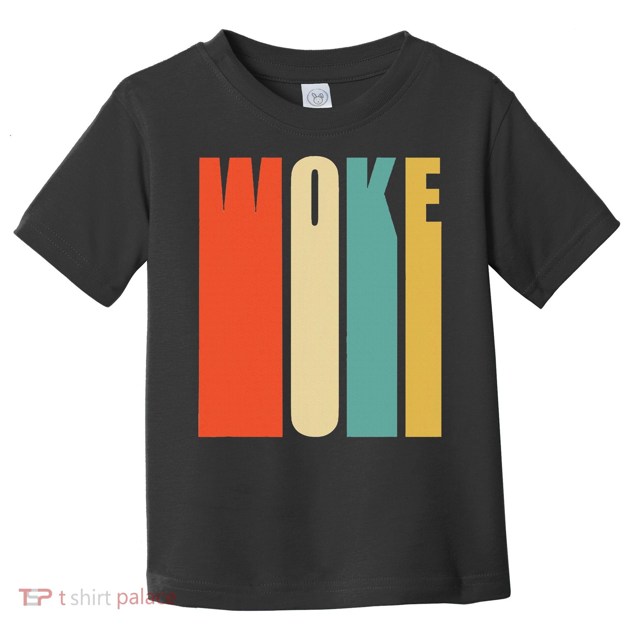 Woke Af Extremely Woke In Retro 60s Style Toddler T-Shirt