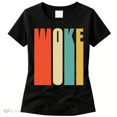 Woke Af Extremely Woke In Retro 60s Style Women's T-Shirt