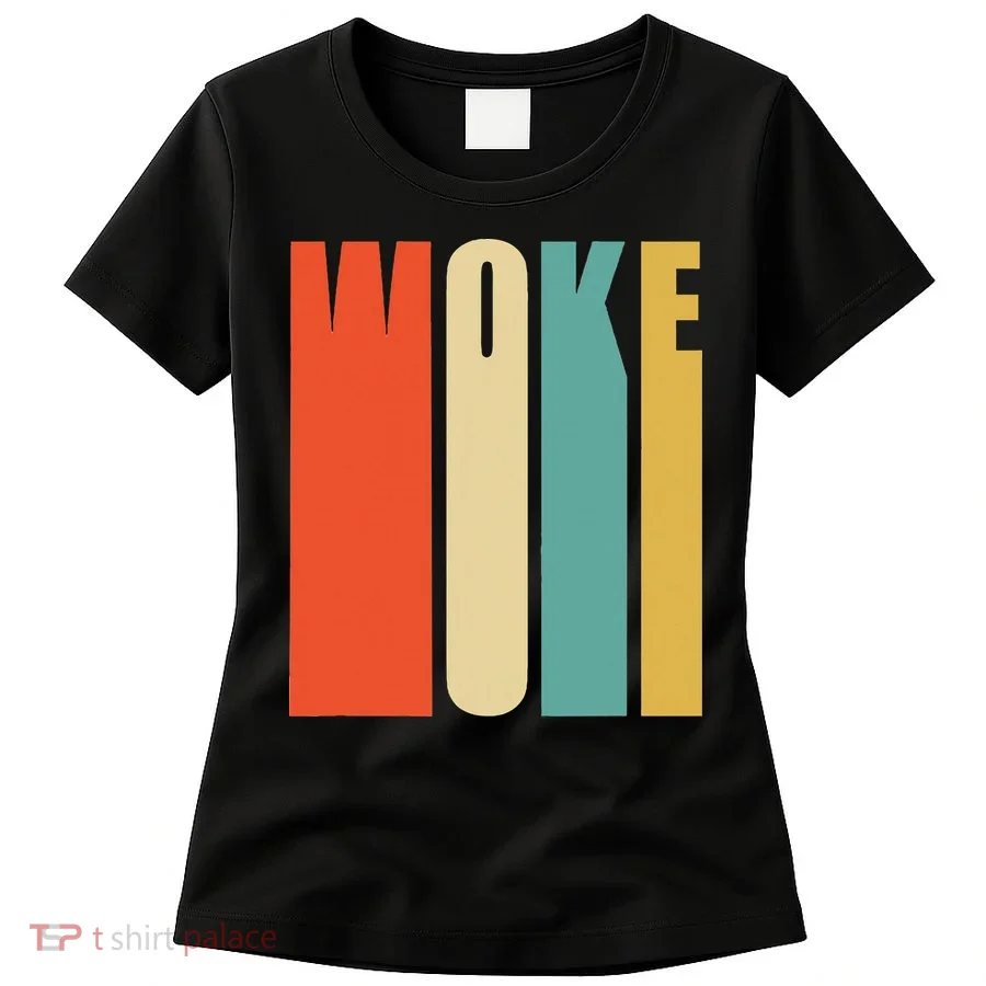 Woke Af Extremely Woke In Retro 60s Style Women's T-Shirt