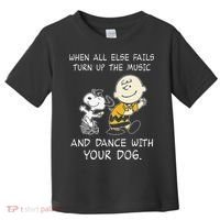 When All Else Fails Turn Up The Music & Dance With Your Dog Toddler T-Shirt thumb 0