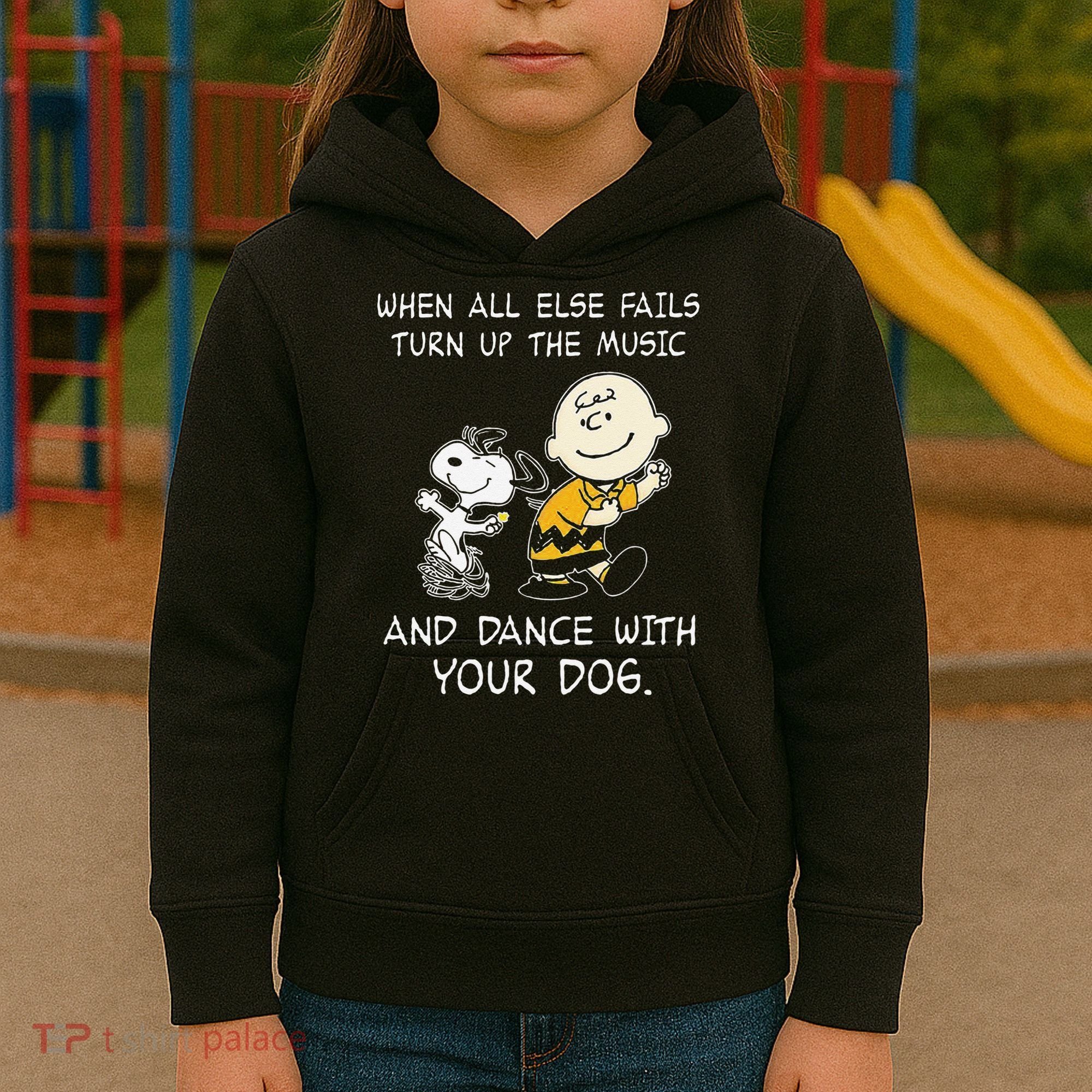 When All Else Fails Turn Up The Music & Dance With Your Dog Kids Hoodie