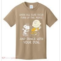 When All Else Fails Turn Up The Music & Dance With Your Dog Kids T-Shirt thumb 0