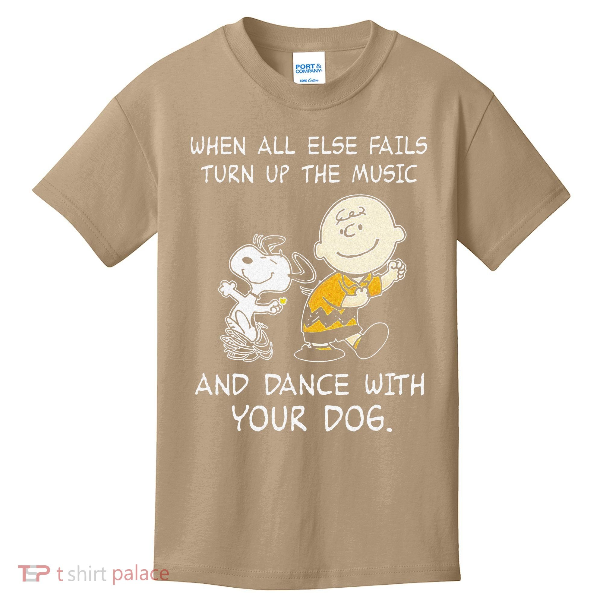 When All Else Fails Turn Up The Music & Dance With Your Dog Kids T-Shirt