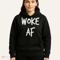 Woke Af Extremely Woke (stay Woke) Hoodie thumb 5
