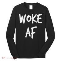 Woke Af Extremely Woke (stay Woke) Long Sleeve Shirt thumb 0
