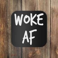 Woke Af Extremely Woke (stay Woke) Coaster thumb 0