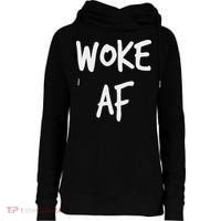 Woke Af Extremely Woke (stay Woke) Womens Funnel Neck Pullover Hood thumb 0