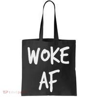 Woke Af Extremely Woke (stay Woke) Tote Bag thumb 0