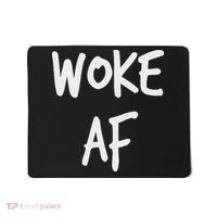 Woke Af Extremely Woke (stay Woke) Mousepad thumb 0