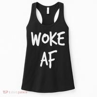 Woke Af Extremely Woke (stay Woke) Women's Tank Top thumb 0