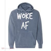 Woke Af Extremely Woke (stay Woke) Comfort Colors Garment-Dyed Hooded Sweatshirt thumb 0