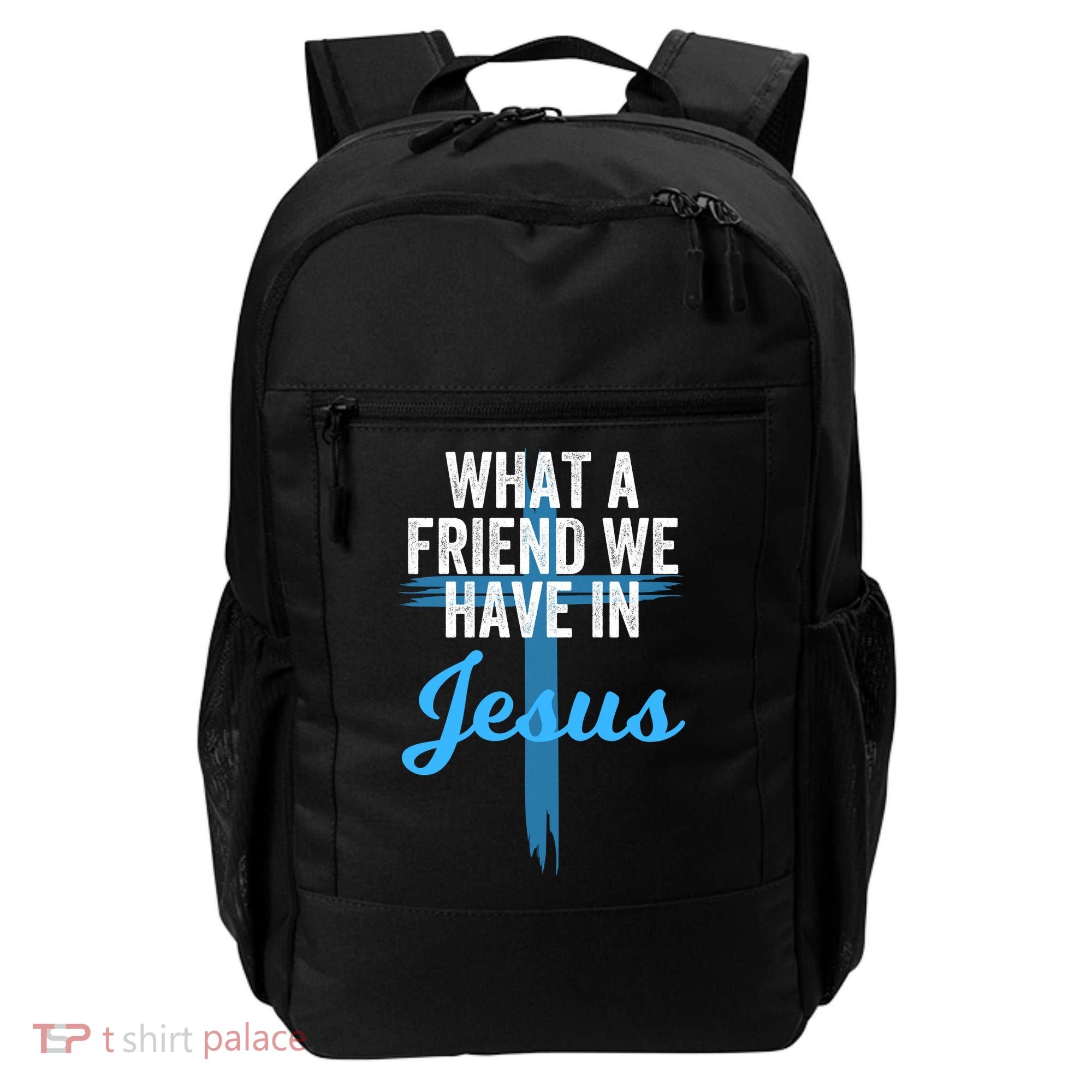 What A Friend We Have In Jesus Christian Faith Devotion Jesus Faith Based Backpack