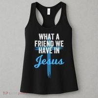 What A Friend We Have In Jesus Christian Faith Devotion Jesus Faith Based Women's Tank Top thumb 3
