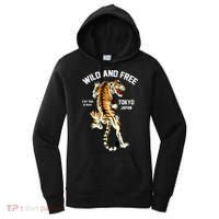 Wild And Free Enjoy Cool Brave Tokyo Japan Wild Tiger Graphic Gift Women's Hoodie thumb 0