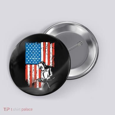 Welding American Flag Welder Fathers Day Design On Back Button