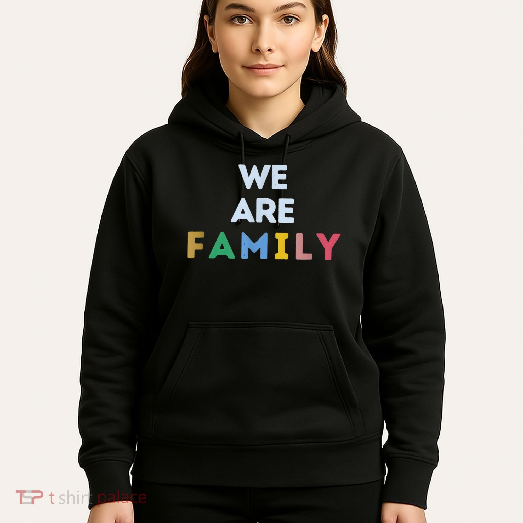 We Are Family Hoodie