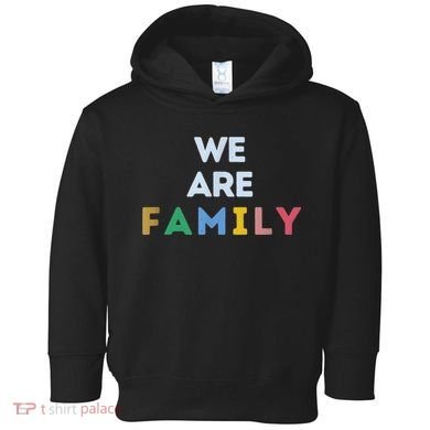 We Are Family Toddler Hoodie
