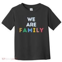 We Are Family Toddler T-Shirt thumb 0