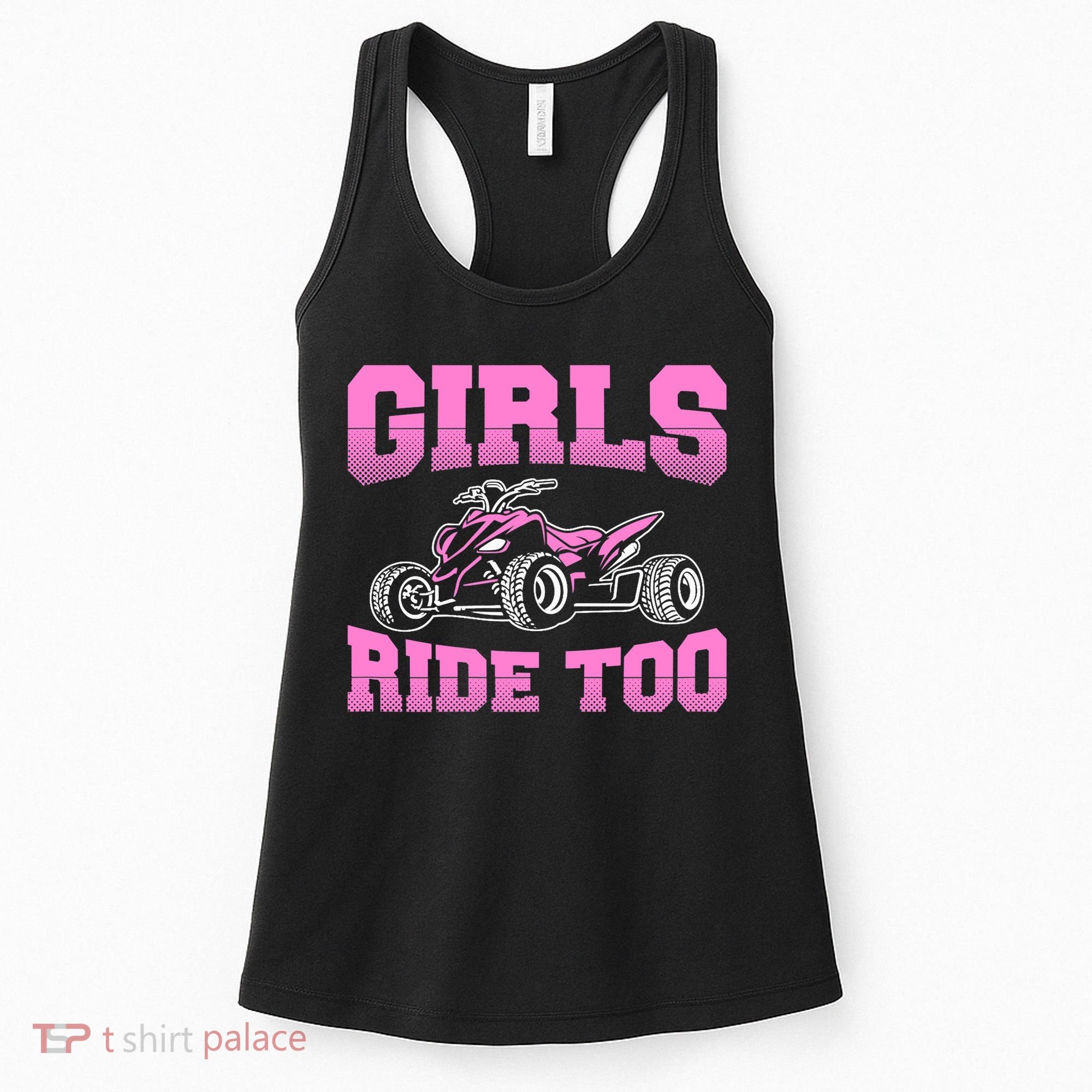 Wo ATV Funny Four Wheeler Quad Bike Girls Ride Too Quad Biker Women's Tank Top