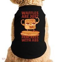 Waffles Are Just Pancakes With Abs Doggie Tank thumb 0