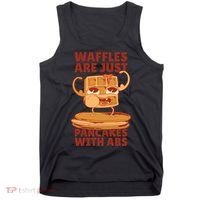 Waffles Are Just Pancakes With Abs Tank Top thumb 0