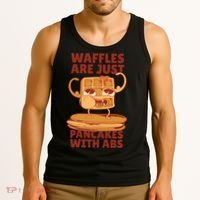 Waffles Are Just Pancakes With Abs Tank Top thumb 3