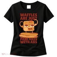 Waffles Are Just Pancakes With Abs Women's T-Shirt thumb 0
